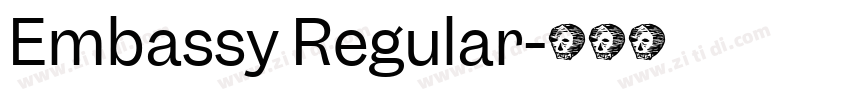 Embassy Regular字体转换